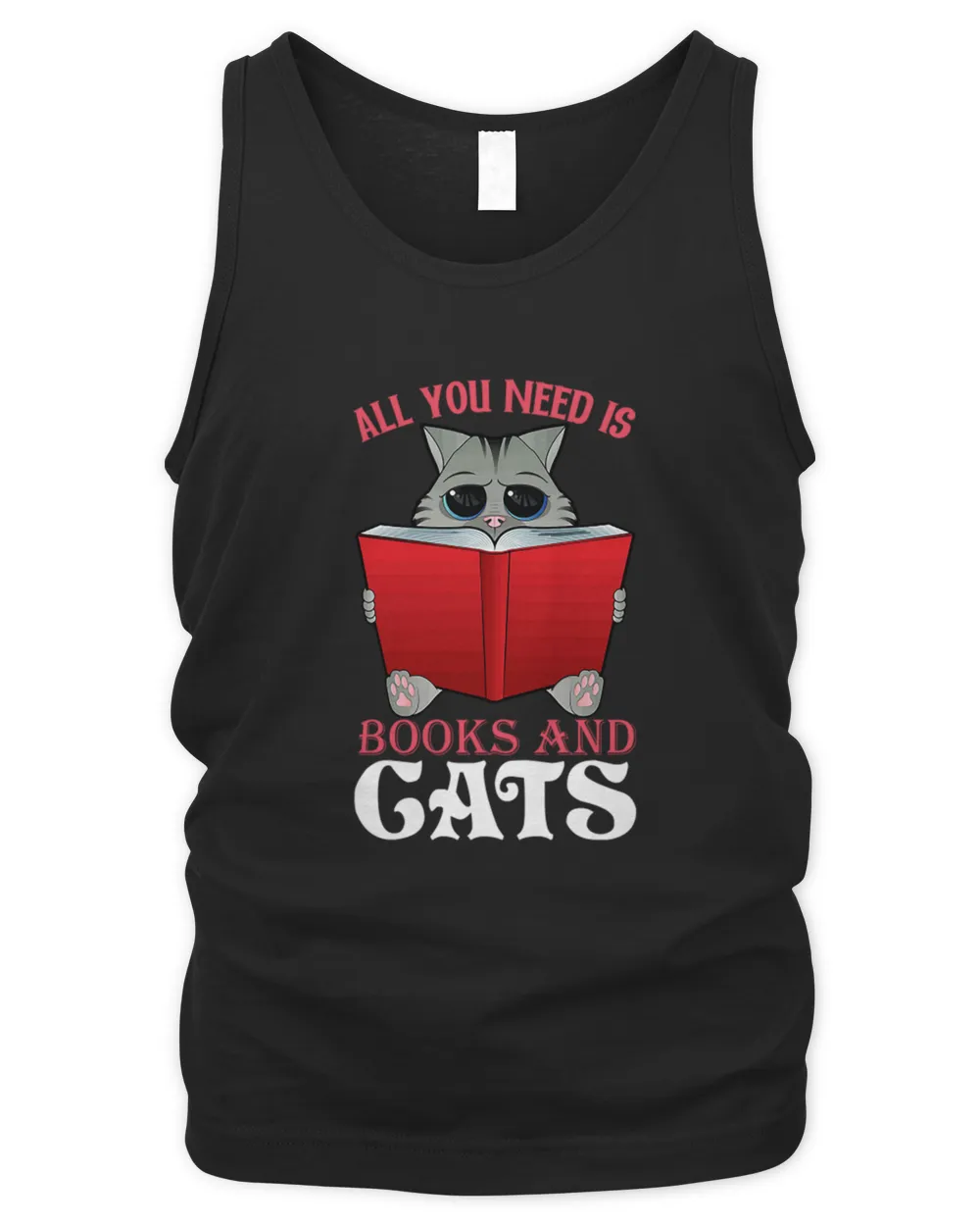 All I Need Is Books And Cats All I need is books & cats