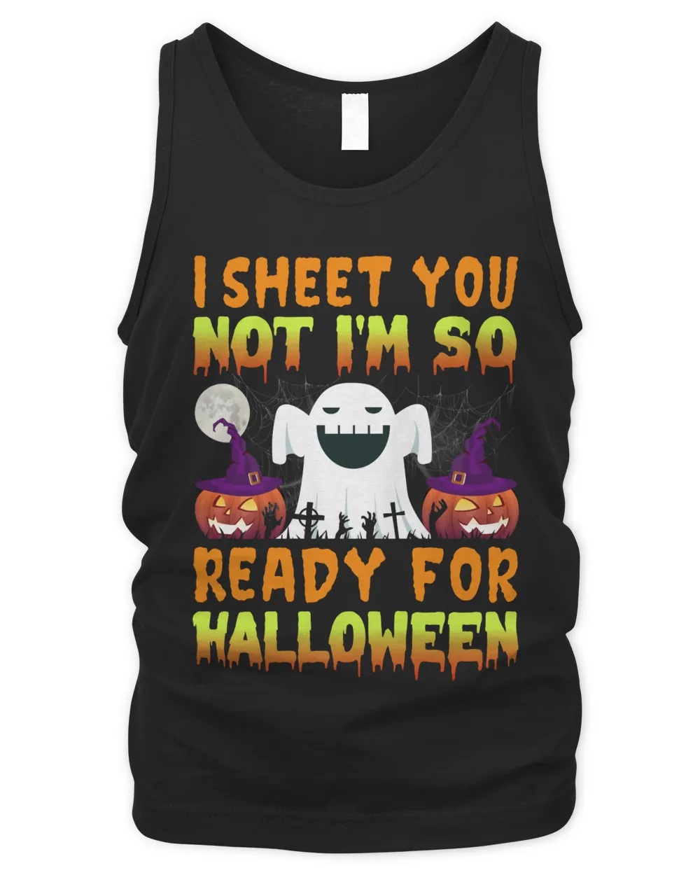 I SHEET YOU NOT I'M SO READY FOR HALLOWEEN Men's Tank Top black s