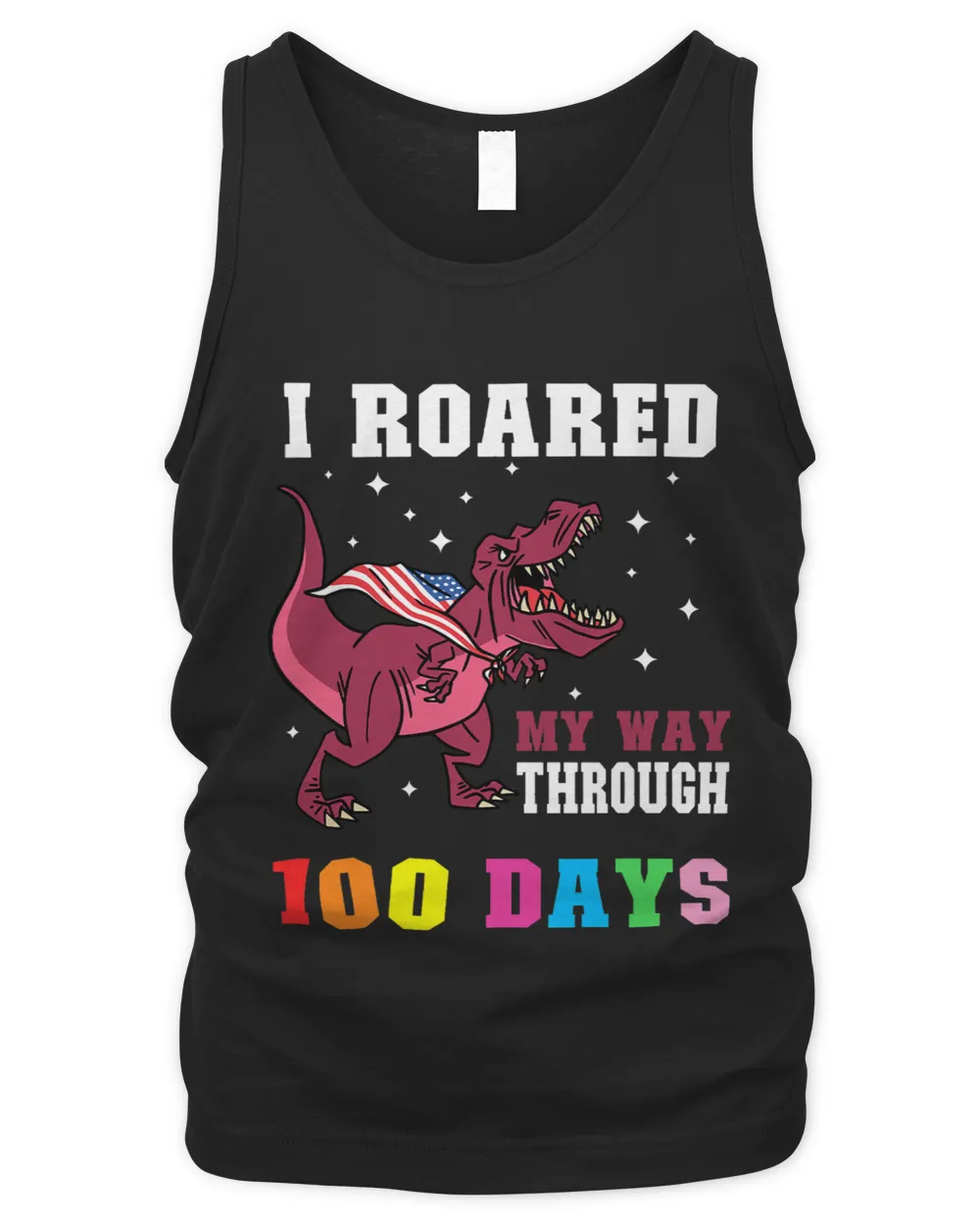 I Roared My Way Through 100 Days Dinosaur Trex USA Flag