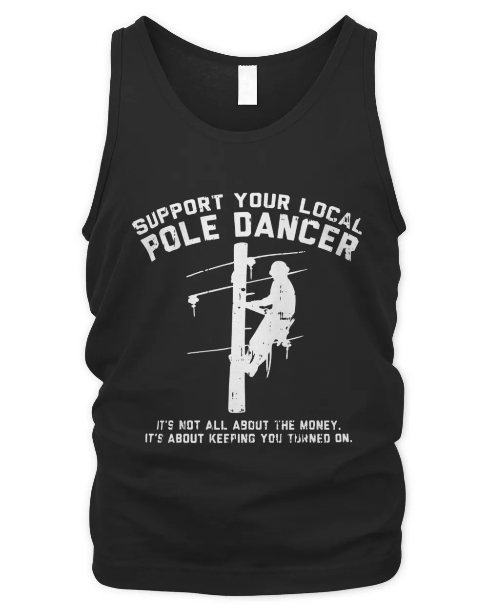 Support Local Pole Dancer Funny Electrician Shirt Lineman Gift