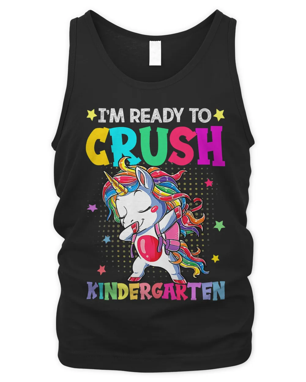 Im Ready To Crush Kindergarten Happy First Day Of School
