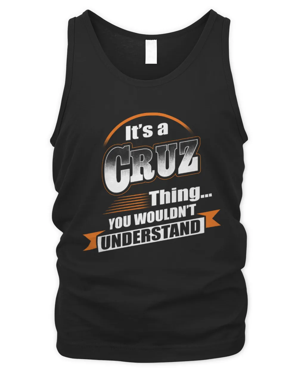 It's a Cruz thing you wouldn't understand Men's Tank Top black s
