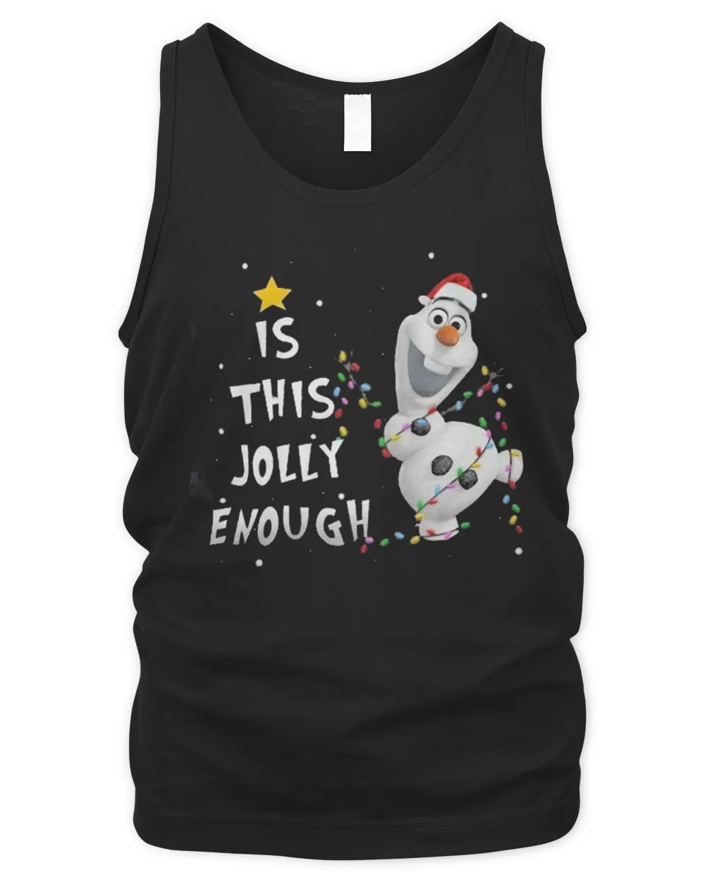 Is This Jolly Enough Olaf Christmas T-Shirt