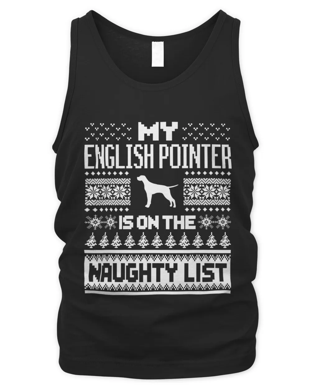English Pointer On Naughty List Dog Ugly Christmas