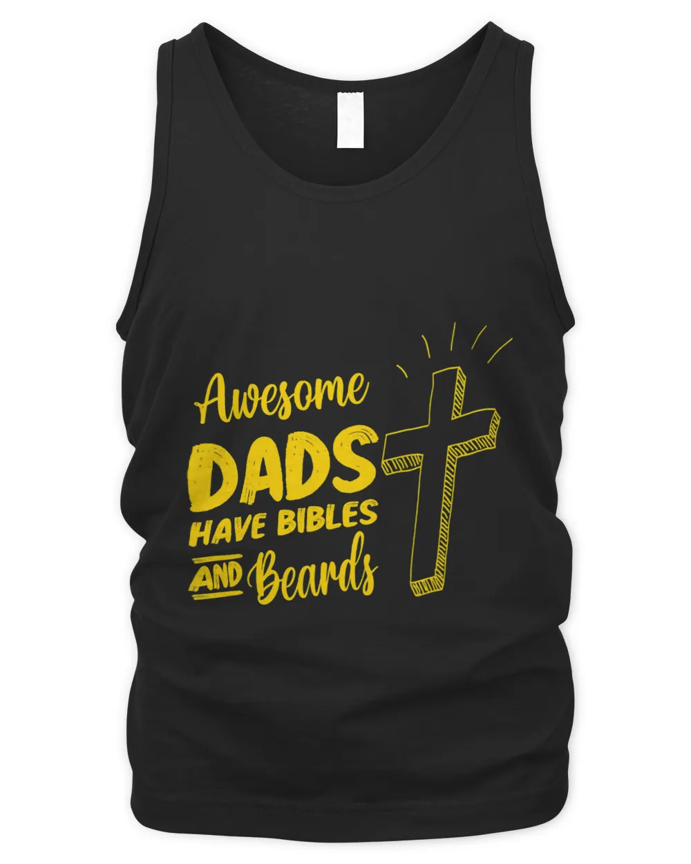 Awesome Dads Have Bibles And Beards