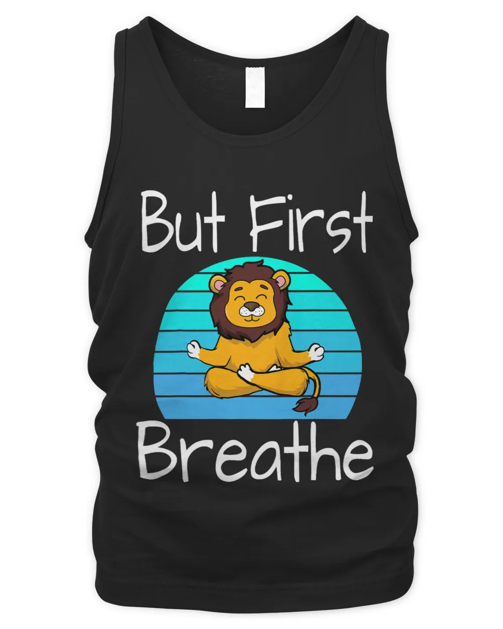 Funny Yoga Pose Lion Sunset But First Breathe Relaxing