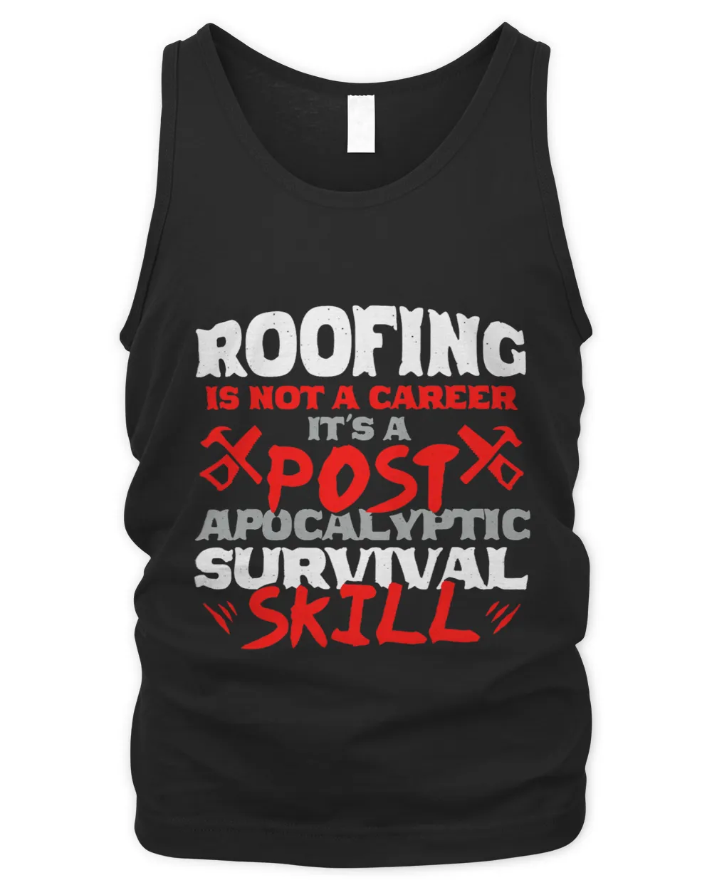 Roofing Is Not A Career Its Survival Skill Roofer Slater