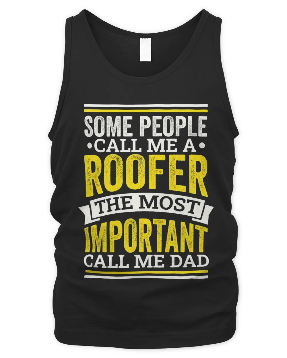 Mens Roofer Design for Roofing Roofer Dads and Fathers