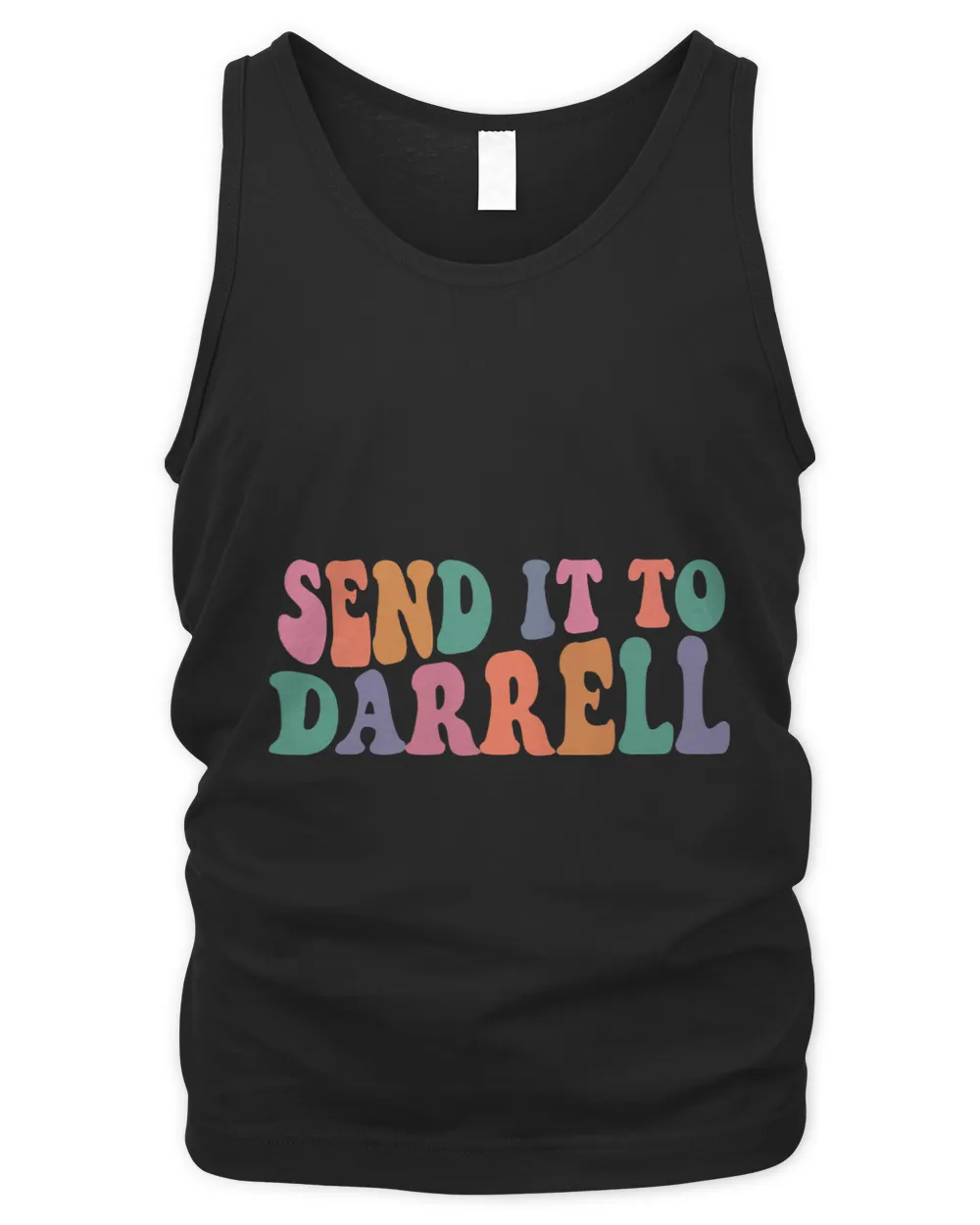Send it to Darrell Send it to Daryl Send it to Darrel Men's Tank Top black s