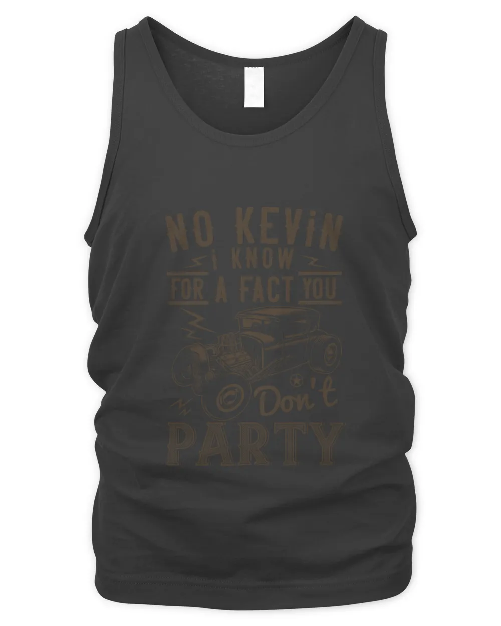 No Kevin, I know for a fact you don't party-01