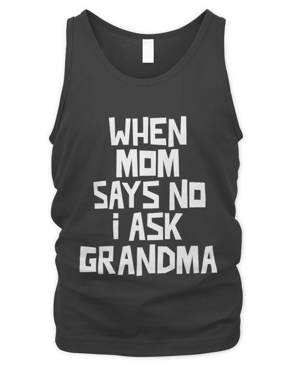 Kids When Mom Says No I Ask Grandma Granddaughter Grandson