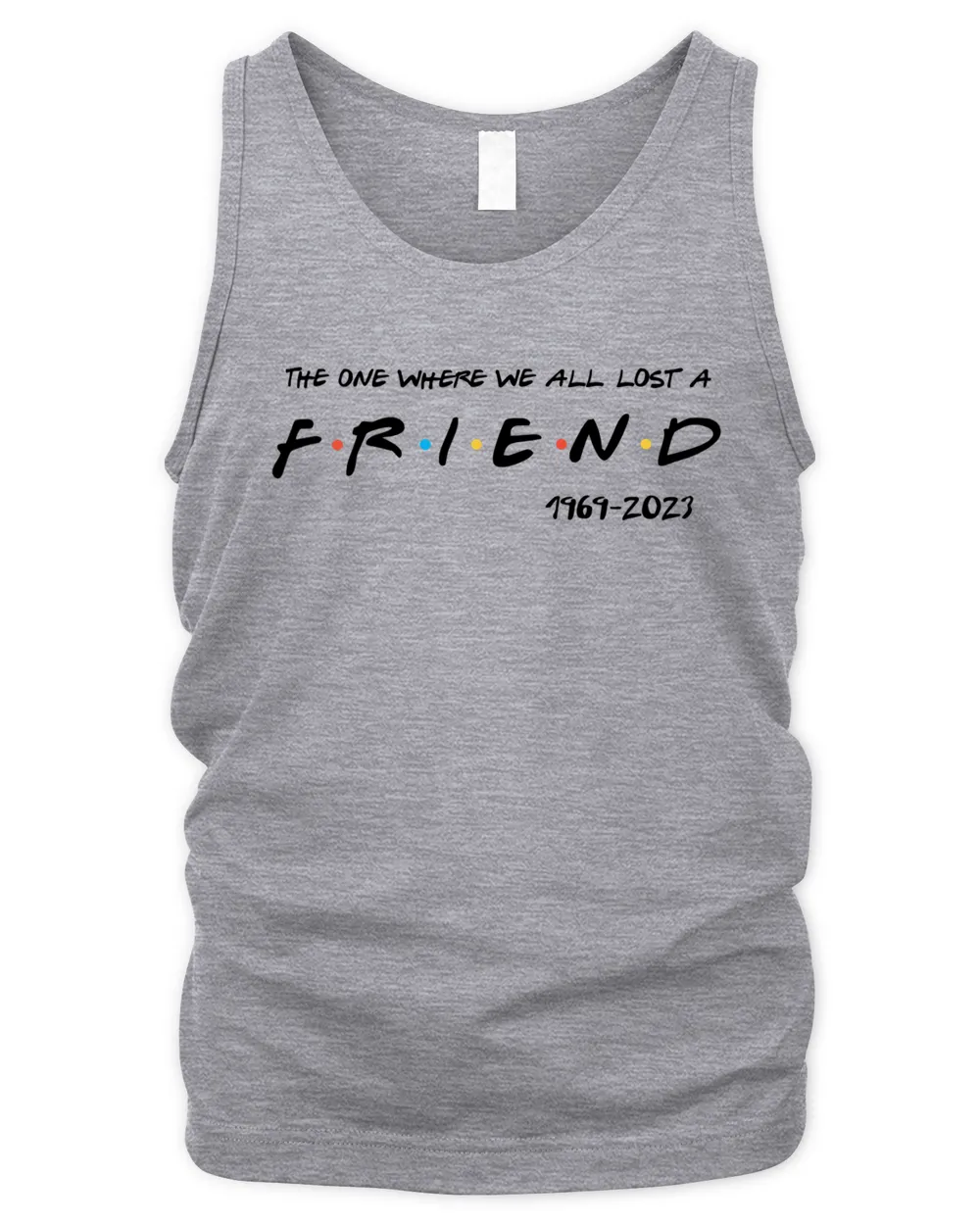 The One Where We All Lost A Friend