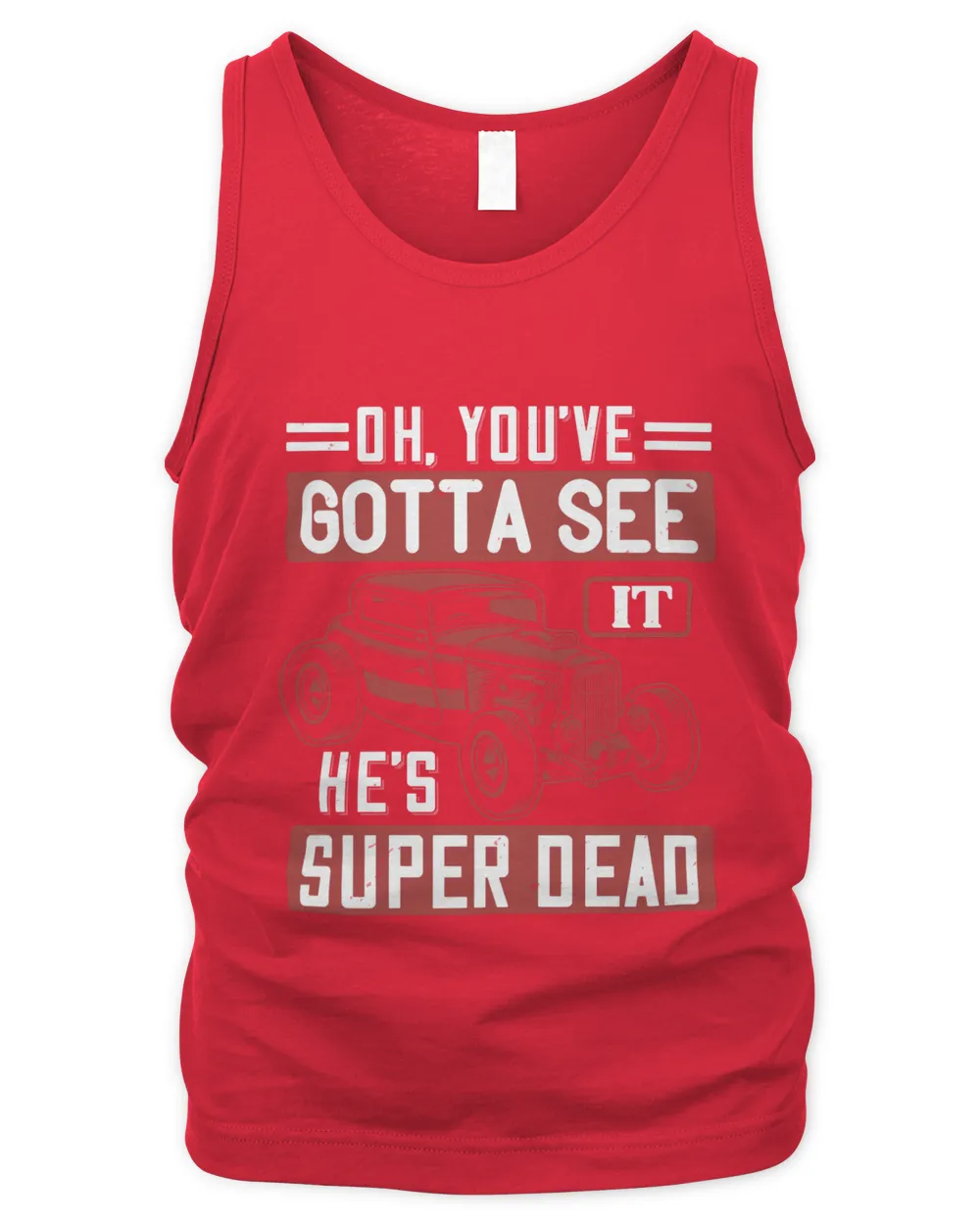 Oh, you've gotta see it. He's super dead-01