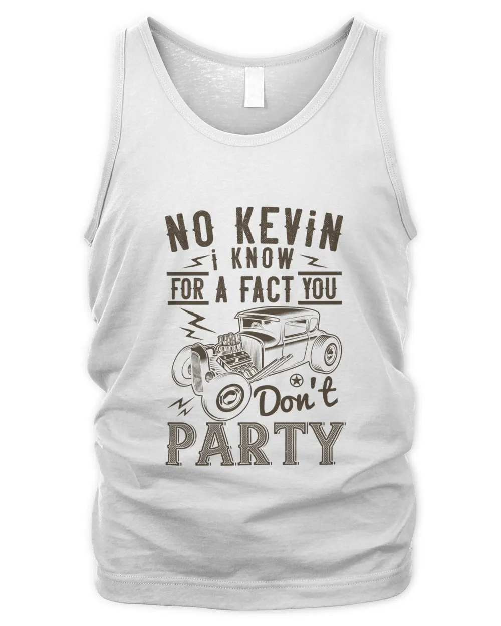 No Kevin, I know for a fact you don't party-01