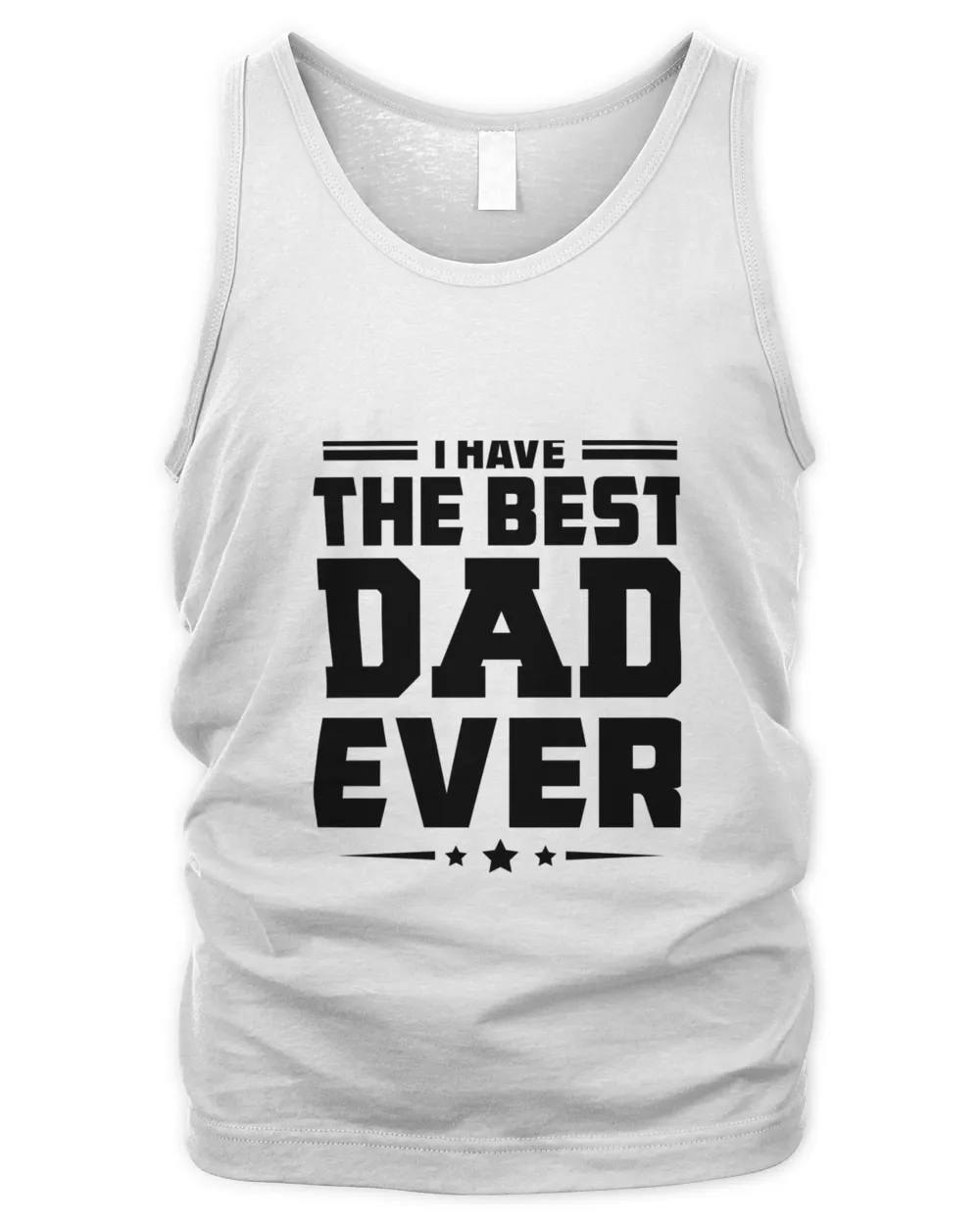 I Have The Best Dad Ever Shirt