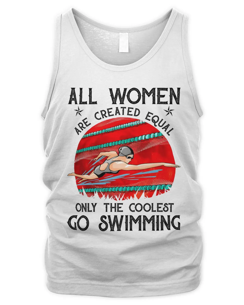 All women are created equal only the coolest go swimming