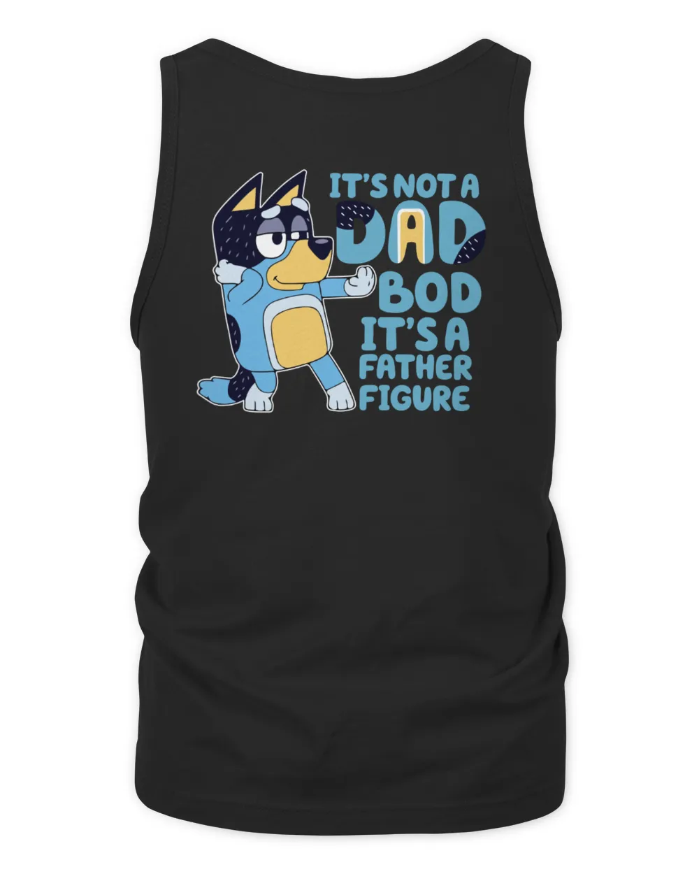 [UNIQUE] RAD DAD IT'S NOT A DAD BOB IT'S A FATHER FIGURE
