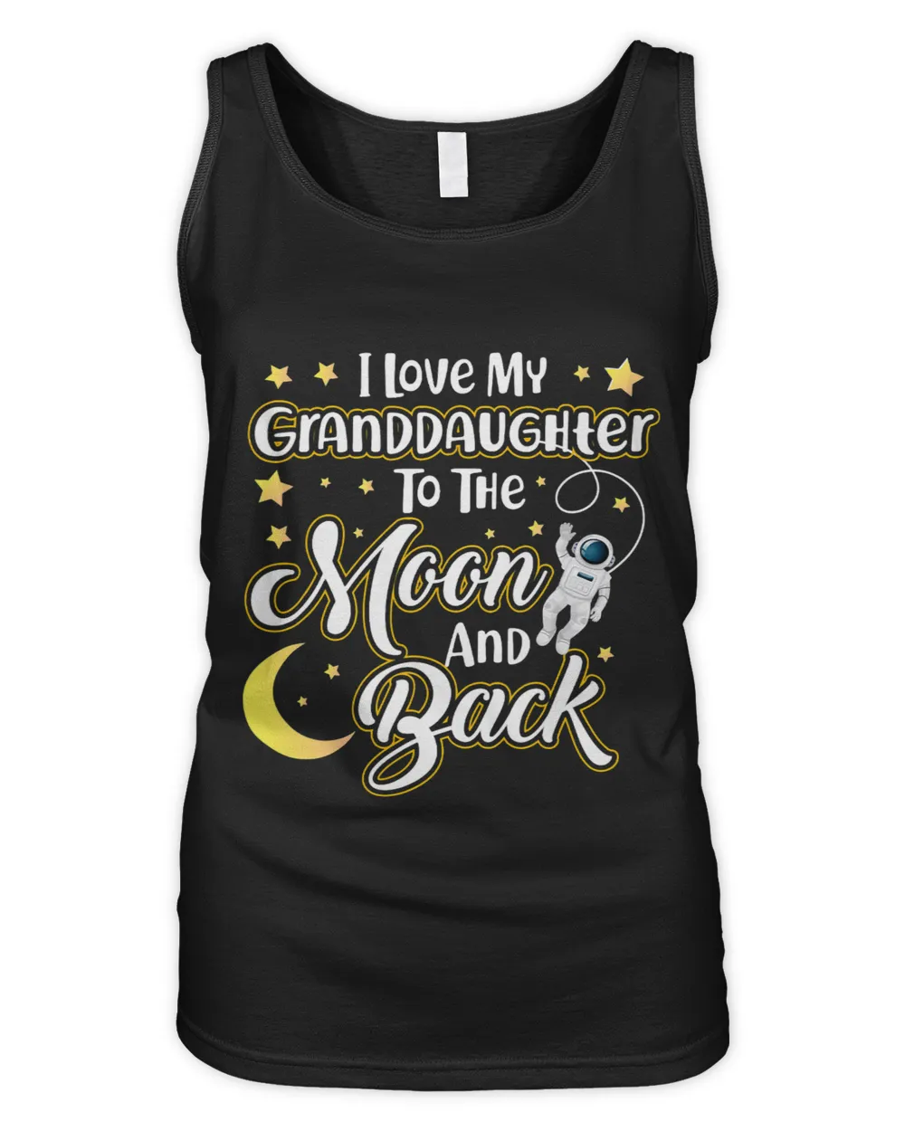 I Love My Granddaughter To The Moon And Back Funny Quote Tee