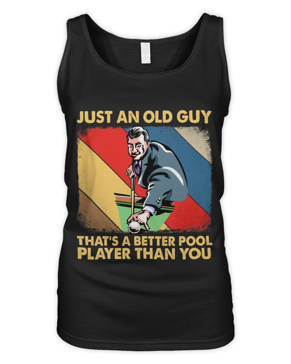 Mens Just An Old Guy Thats A Better Pool Player Than You