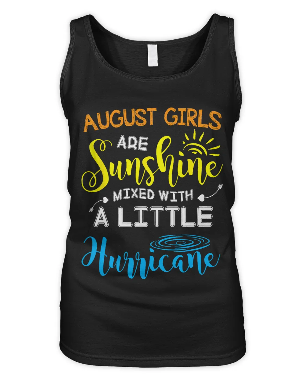August Girls Are Sunshine Mixed Little Hurricane Gifts