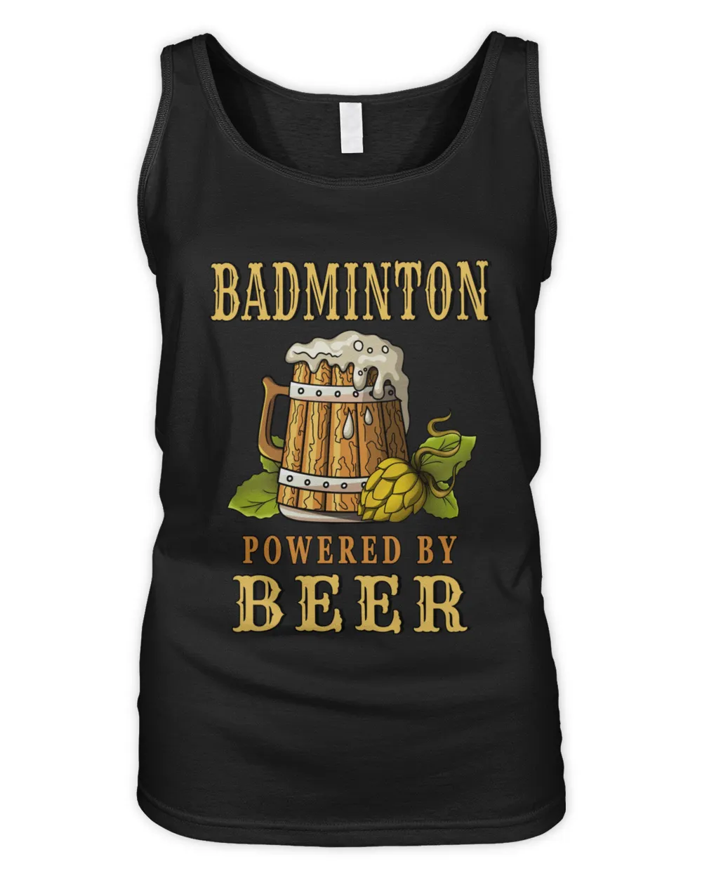 Badminton Fueled By Beer Drinker Shop Apparel and Art Prints for Men and Women430 T-Shirt