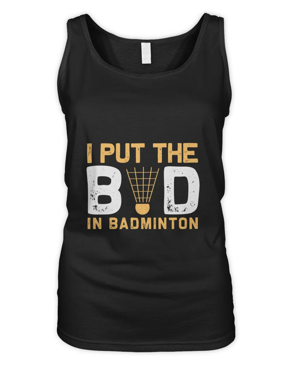 I Put The Shirt, Badminton Shirt,Badminton T-shirt,Funny Badminton Shirt, Badminton Gift,Sport Shirt