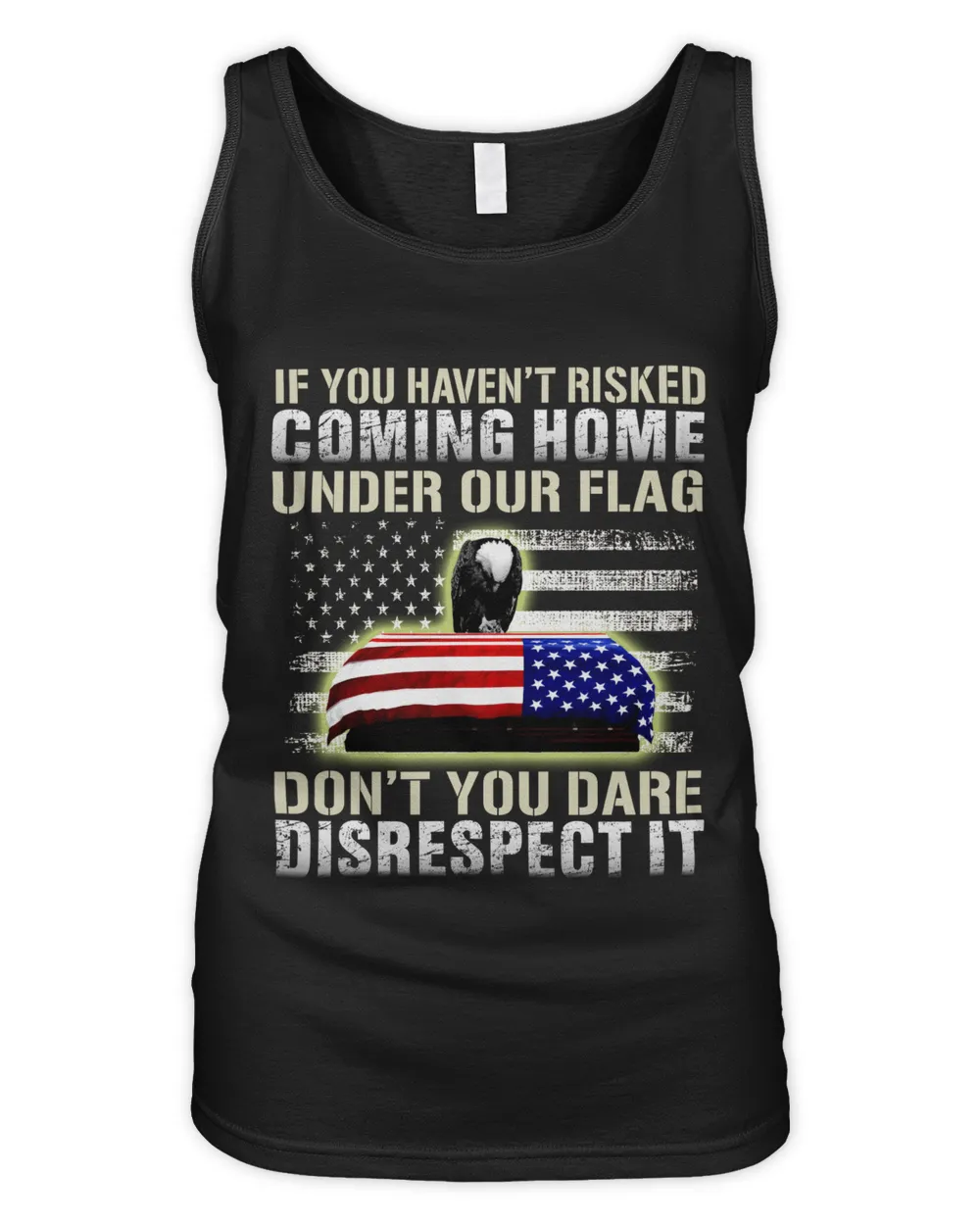 Don't You Dare Disrespect It, U.S Veterans