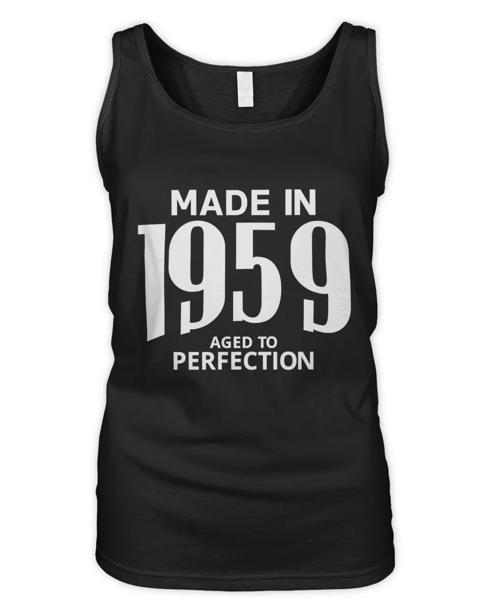 Made in 1959 Aged to Perfection
