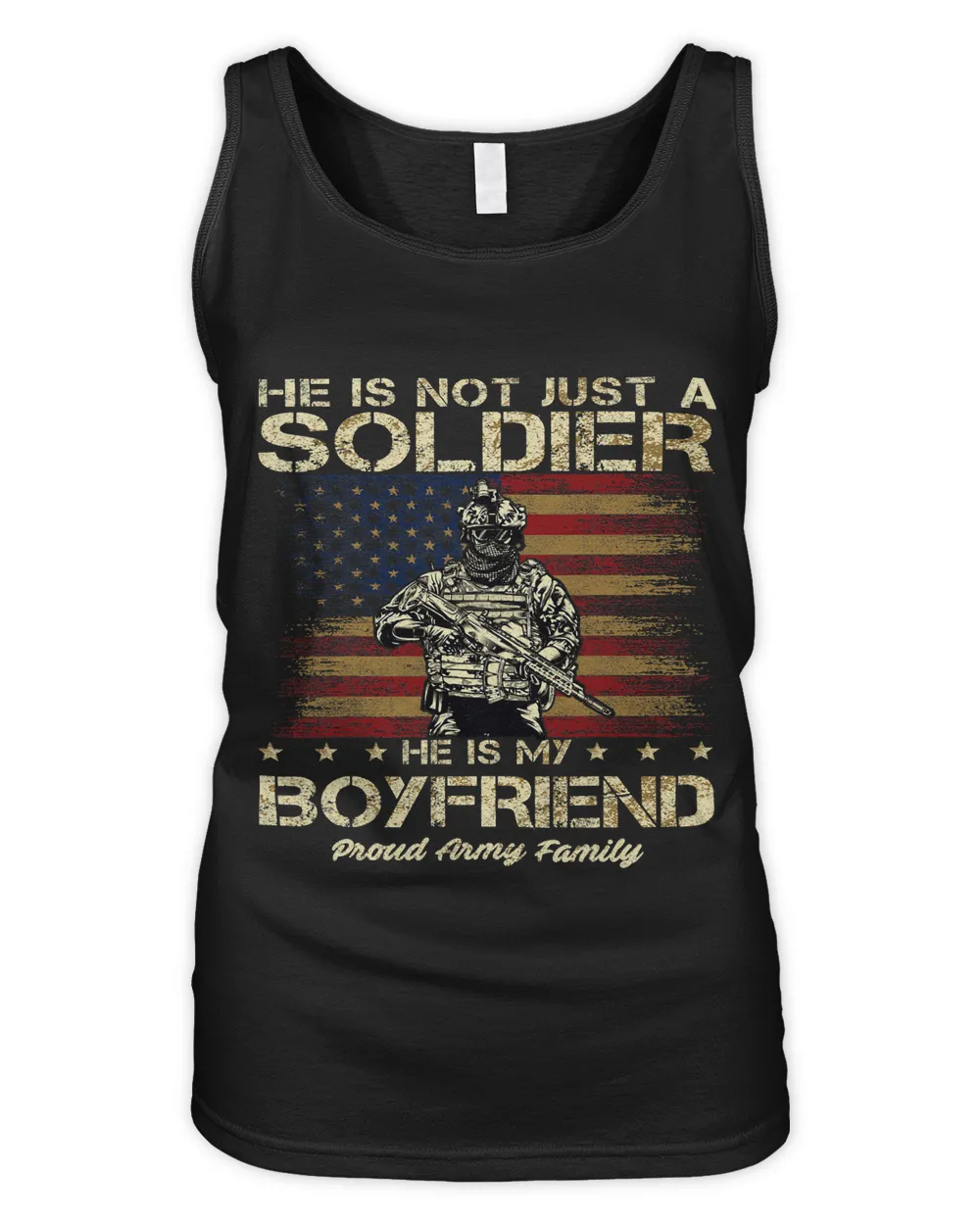 Army Family He Is Not Just A Soldier He Is My Boyfriend