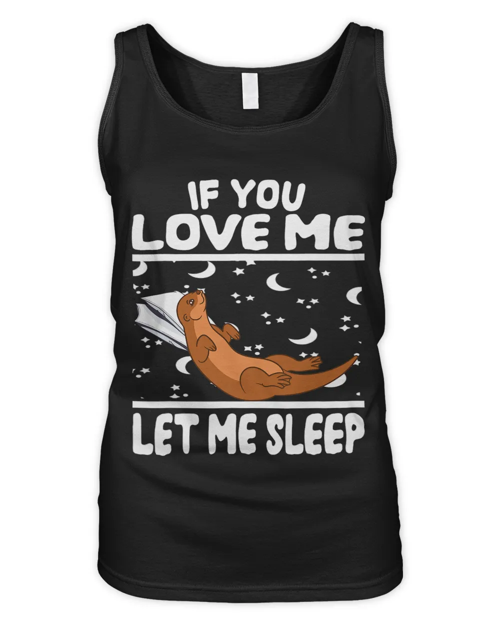 If You Love Me Let Me Sleep Sleeping Otter