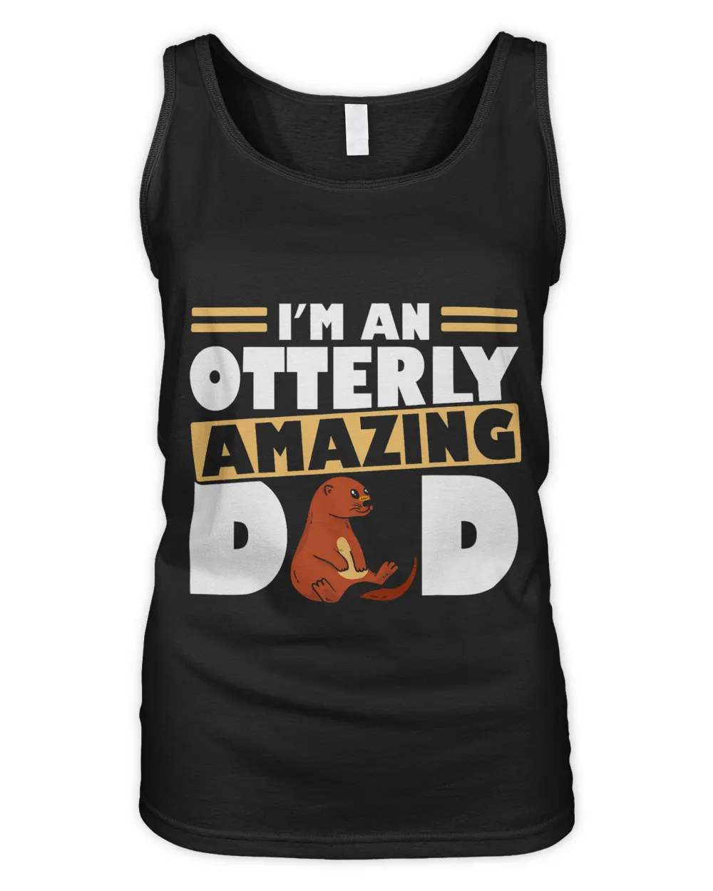 Im An Otterly Amazing Dad Funny Otter Fathers Day