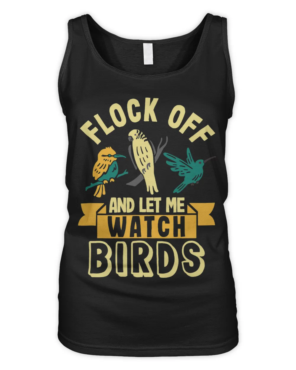 Funny And Let Me Watch Birds Bird Watching