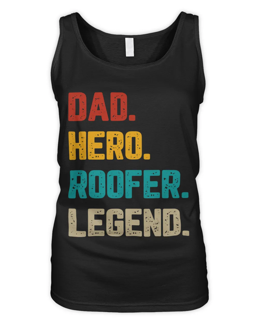 Roofing Father Dad Hero Roofer Legend Roofing Constructor