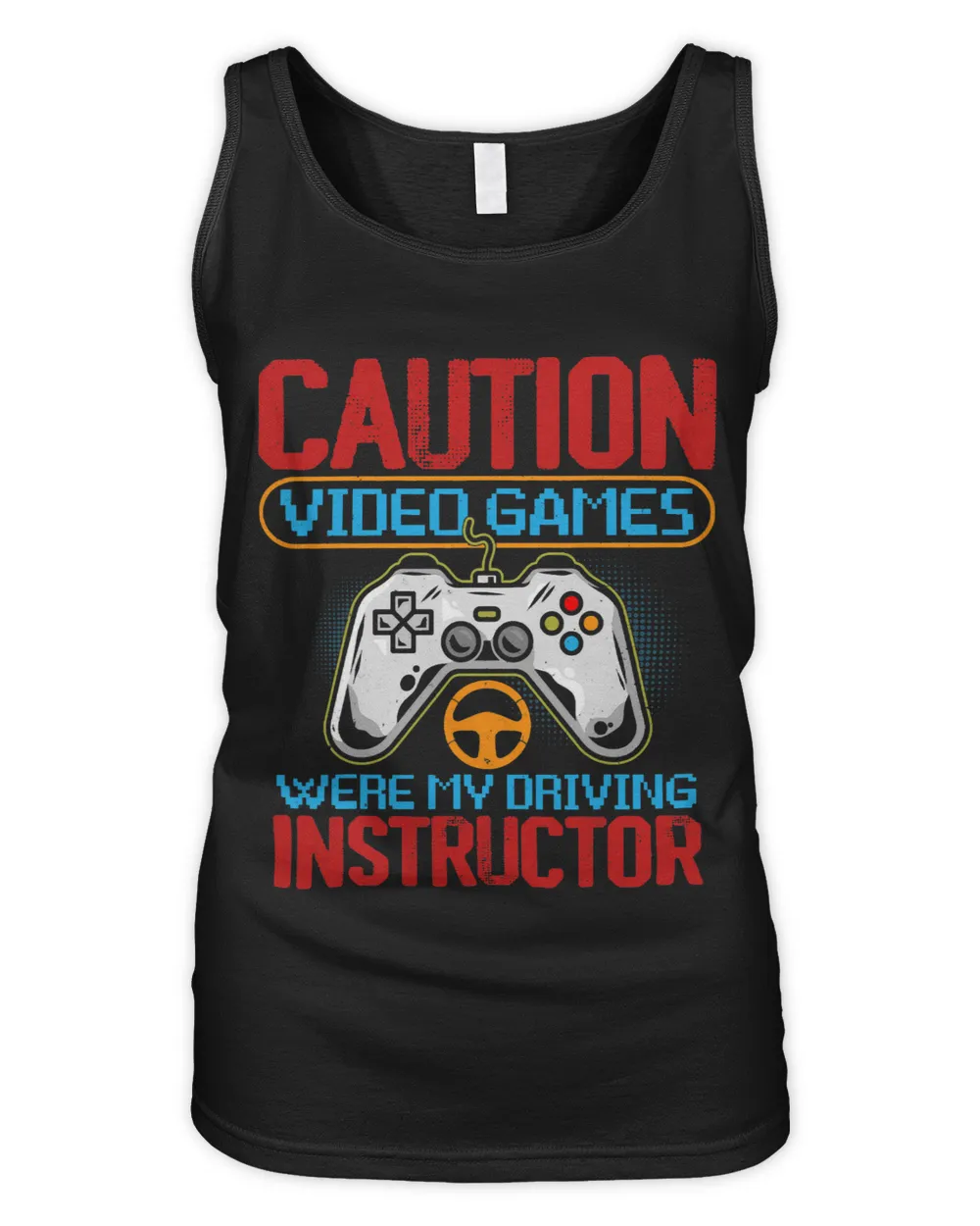 Caution Video Games Were My Driving Instructor 3