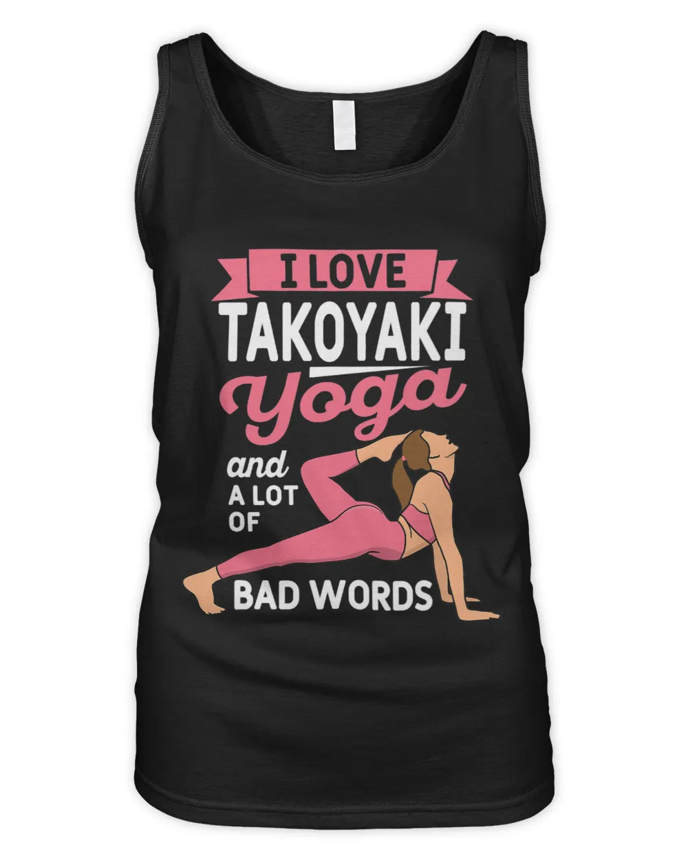 Takoyaki Yoga and Lot of Bad Words Pilates Funny Yogi Humor
