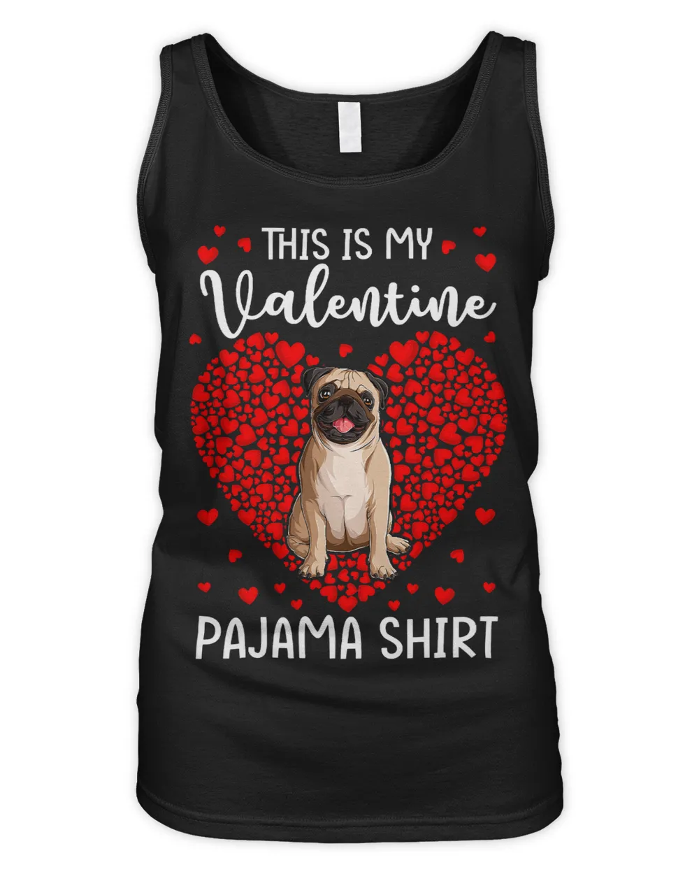 Pug Lover Cute This Is My Valentine Pajama Puppy Lover 346 Pugs Dog