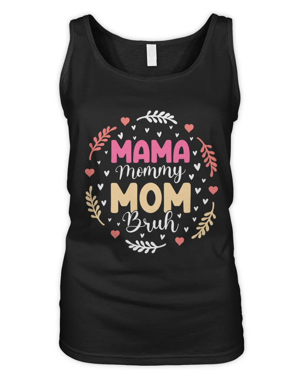 Mama Mommy Mom Bruh Women's Tank Top black s