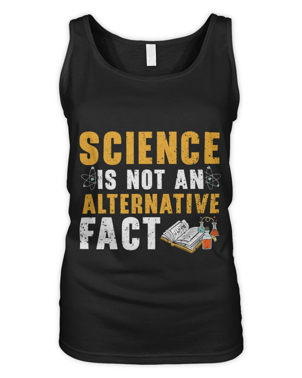 Science Is Not An Alternative Fact Science Teacher 1 Women's Tank Top black s
