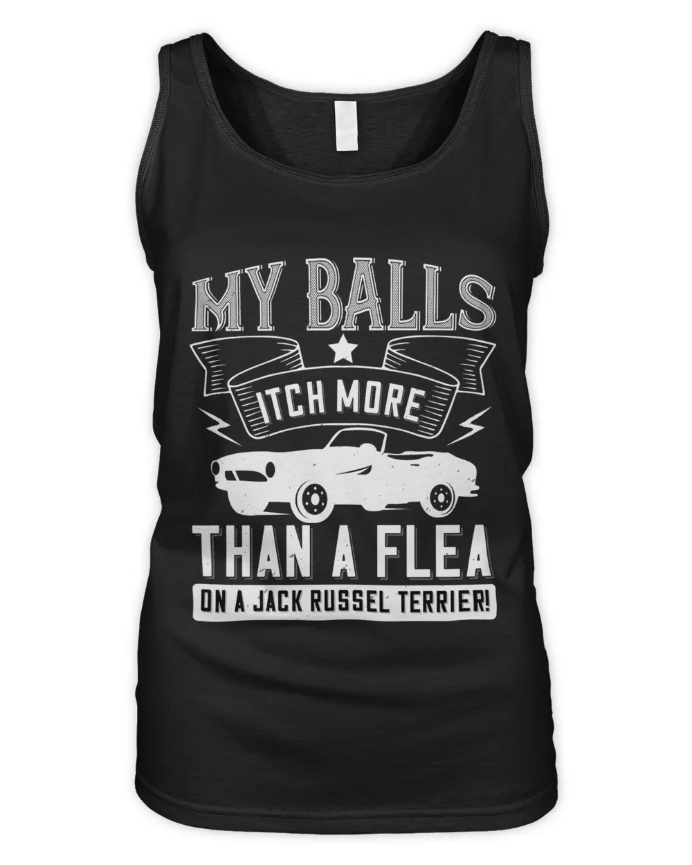 02 My balls itch more than a flea on a jack russel terrier!-01