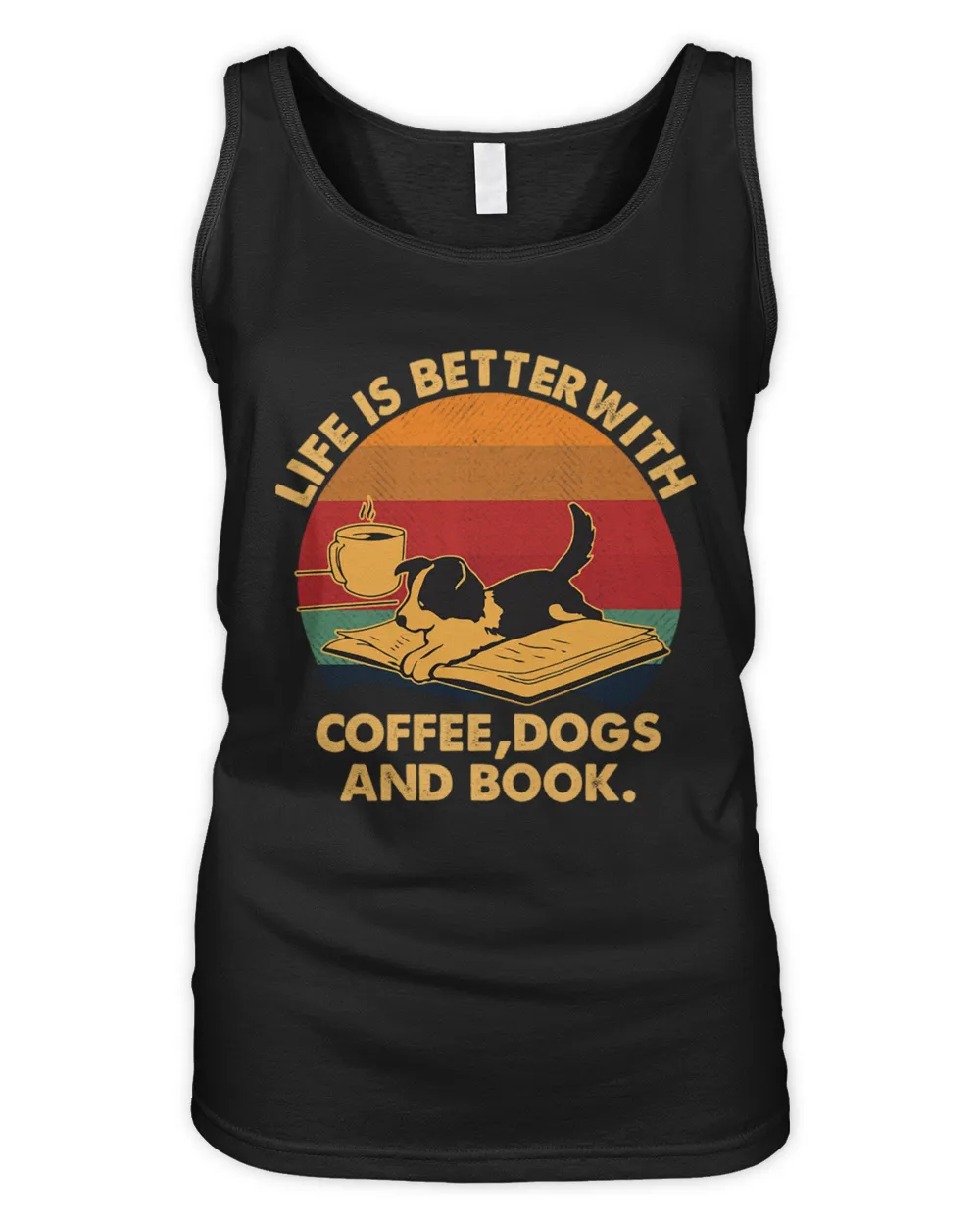 Coffee Dog And Book Life is better with coffee dogs and books vintage  Senlina-T