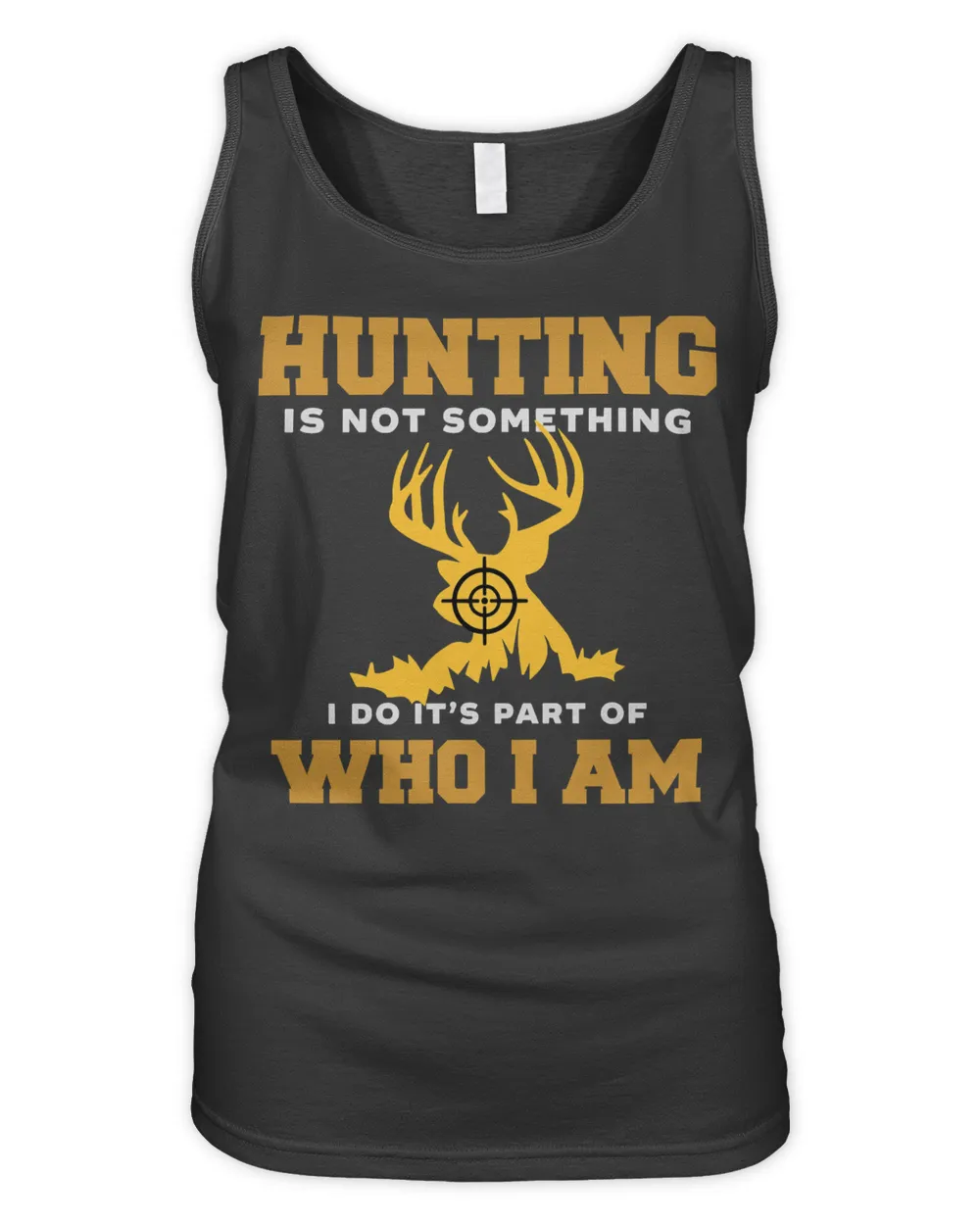 Hunting Hunt is not something I do its part of who i am Deer Hunting27 Hunter