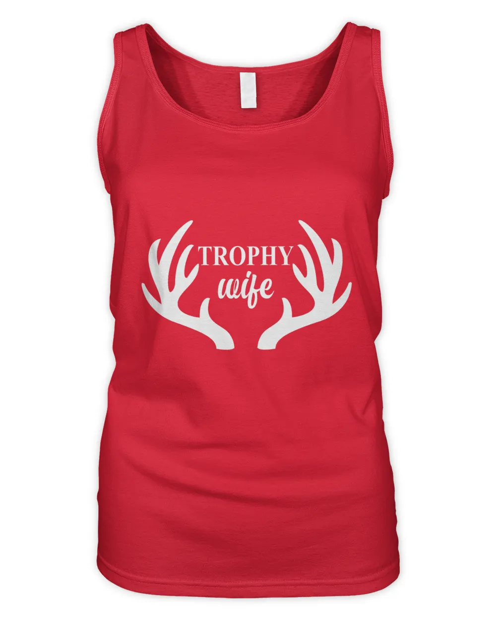 Womens Trophy Wife Gift For Hunting Wife