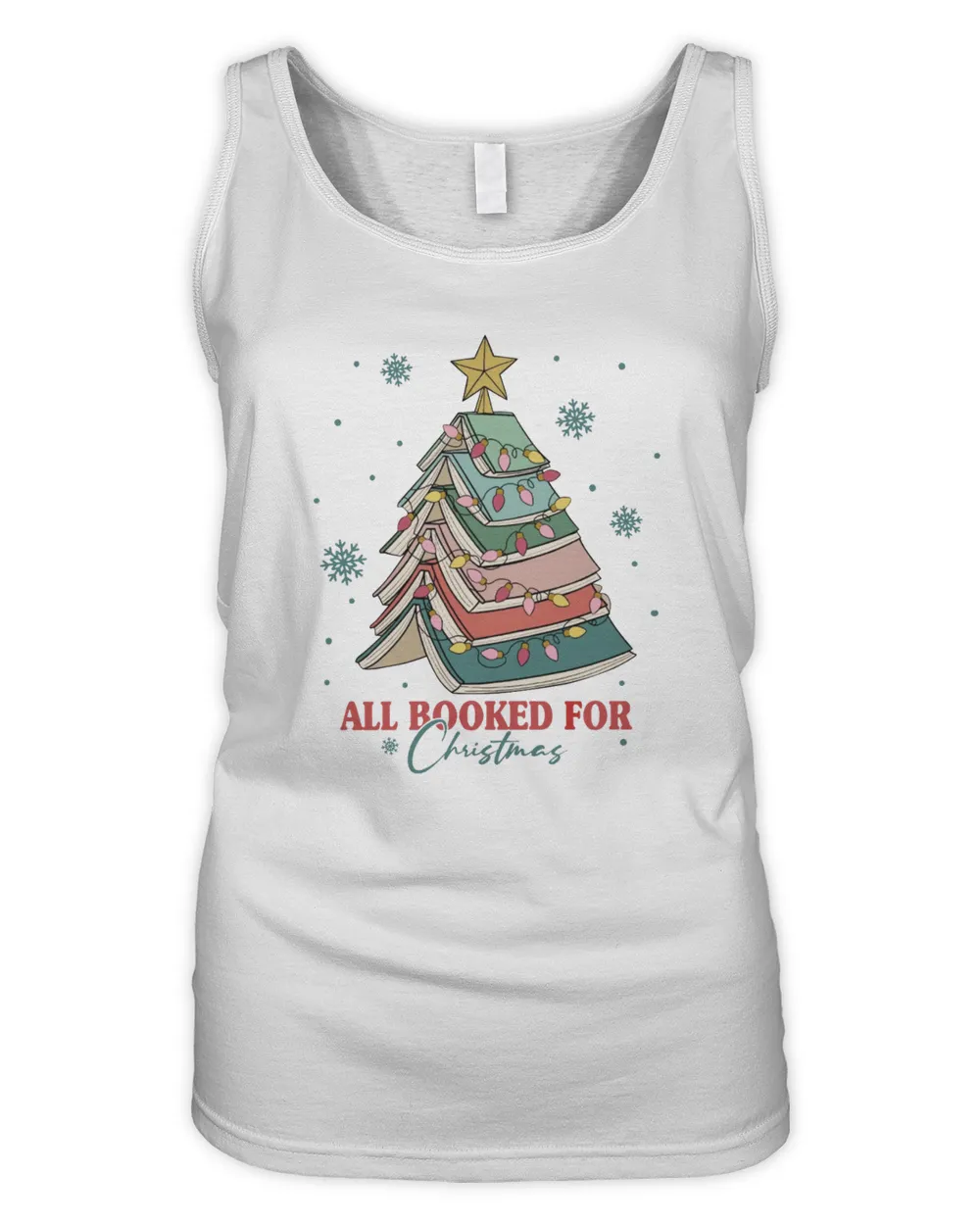 Christmas Book Tree All Booked For Christmas Shirt Women's Tank Top white s