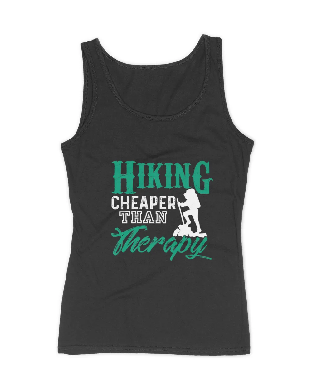 Hiking Cheaper Than Therapy T-Shirt