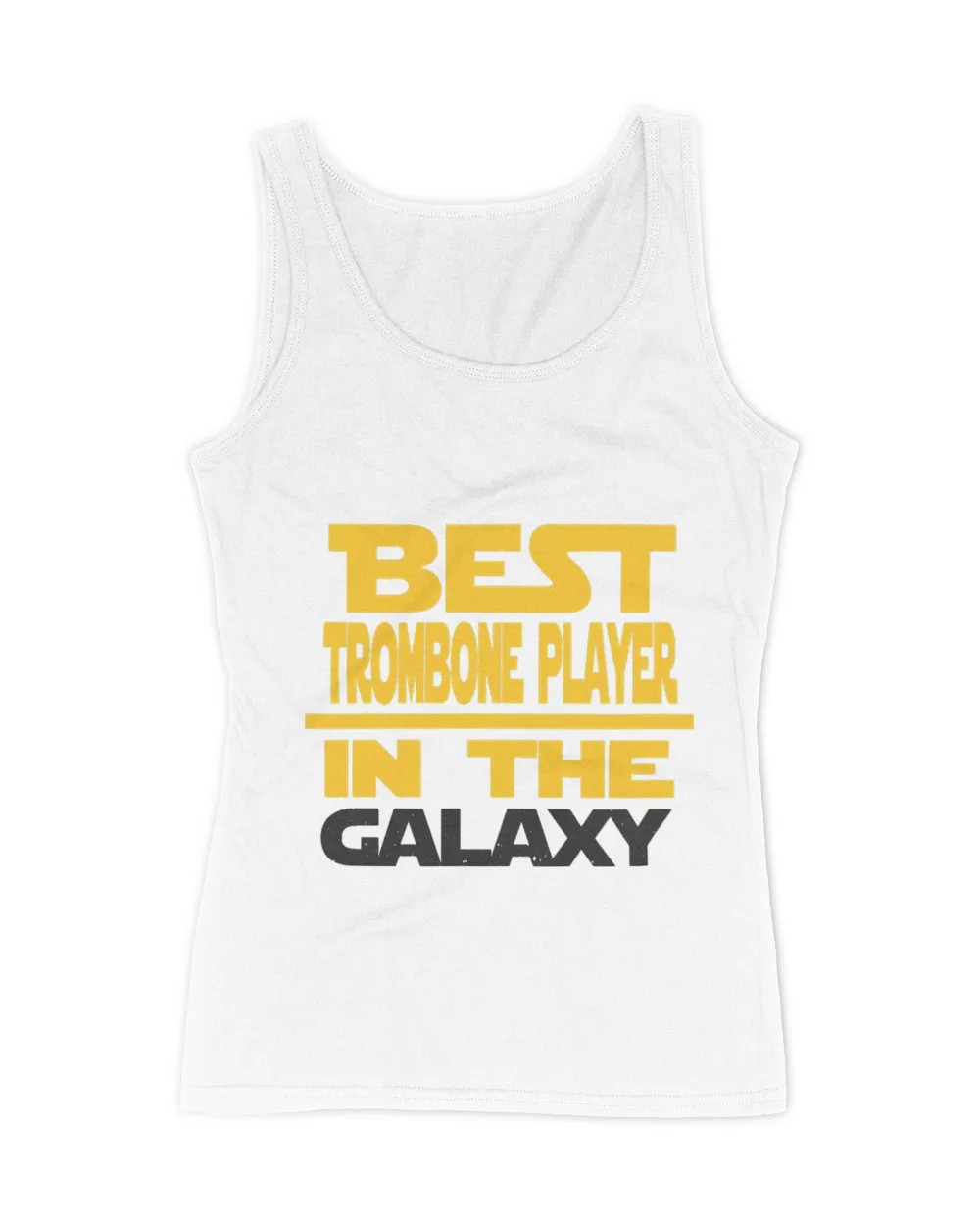 Best Trombone Player In The Galaxy Women's Tank Top white s