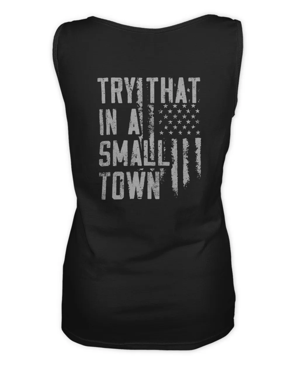 Vintage Try That In A Small Town - Lyric shirt, American Flag Quote, Country Music Women's Tank Top black s