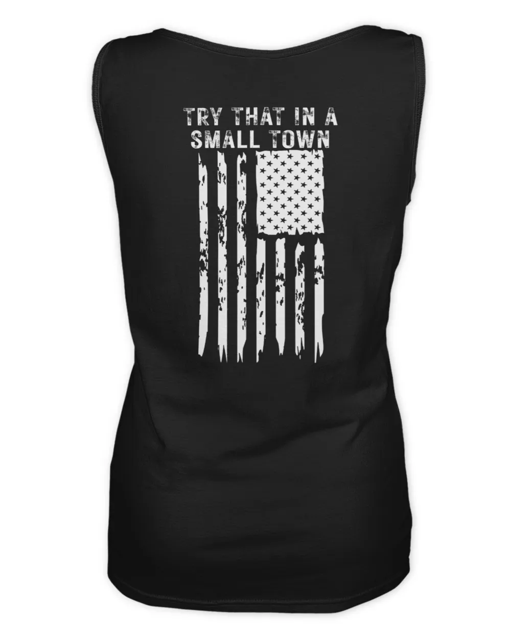 Vintage Try That In A Small Town - Lyric Country Music, American Flag Quote Women's Tank Top black s