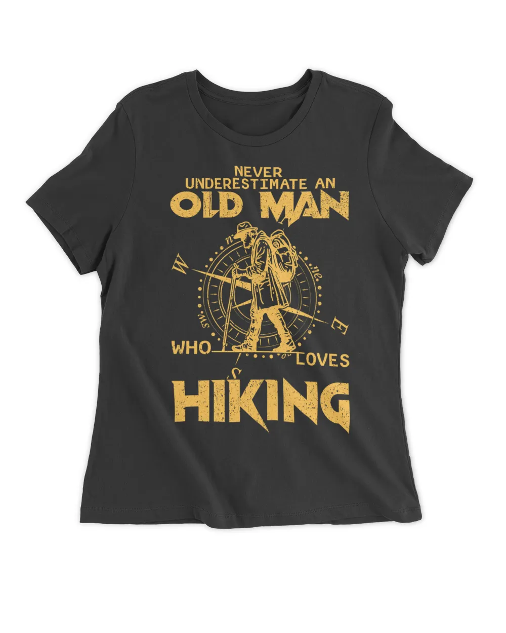 Hiking ( Hiking Trails ) - Never Underestimate an Old Man Who Loves Hiking T-shirt