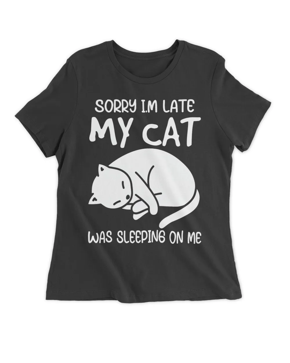 Sorry I Am Late My Cat QTCAT112222A2