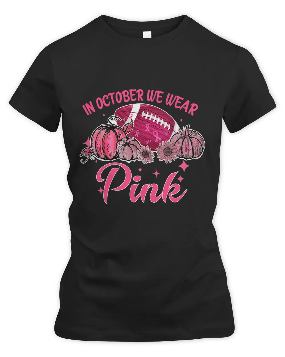 BC In October We Wear Pink Football Breast Cancer Awareness 49 Cancer
